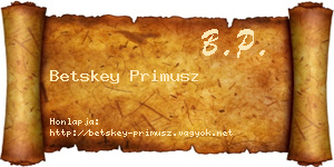 Betskey Primusz névjegykártya